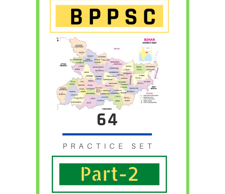 बिहार लोक सेवा आयोग/ BPSC (64th) (Part2) बिहार लोक सेवा आयोग/ BPSC (64th) (Part2)