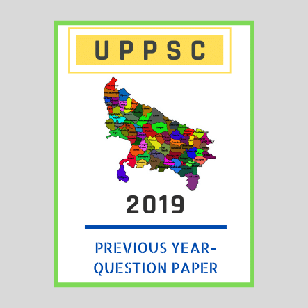 उत्तर प्रदेश लोक सेवा आयोग/ UPPSC-2019